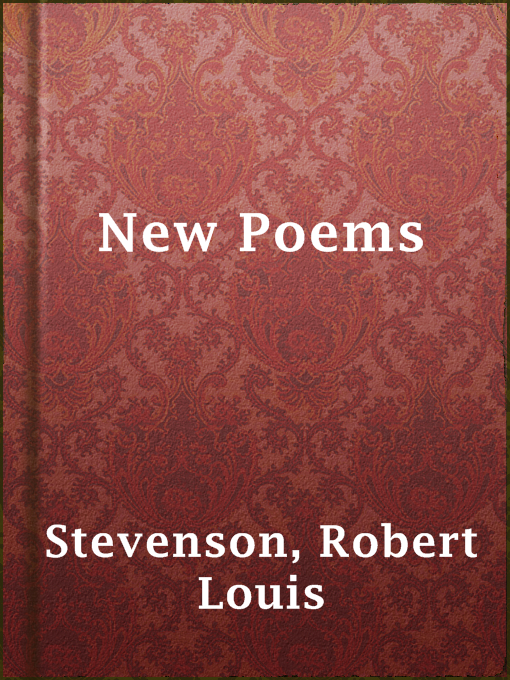Upplýsingar um New Poems eftir Robert Louis Stevenson - Til útláns